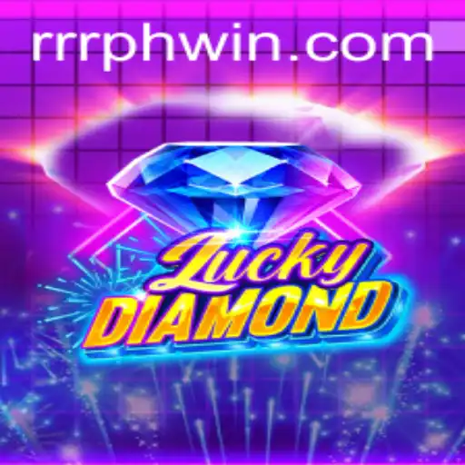 Exploring the Fascinating World of LuckyDiamond and RRRPH