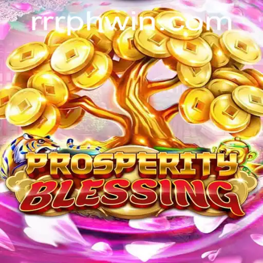 Discover the World of ProsperityBlessing: A Thrilling Experience with RRRPH